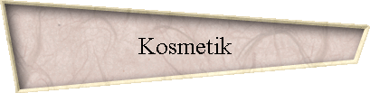 Kosmetik