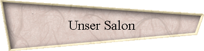 Unser Salon